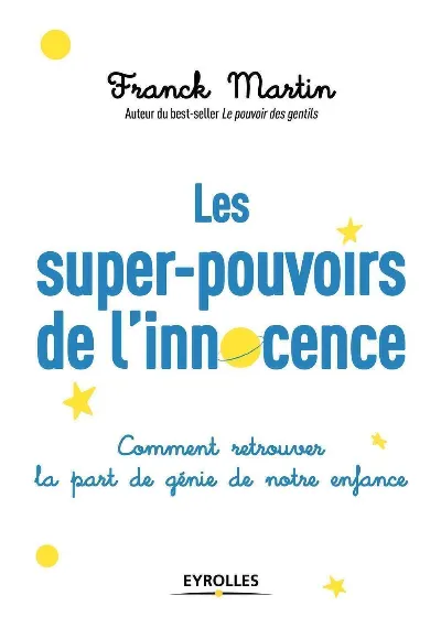 Visuel de Les super-pouvoirs de l'innocence