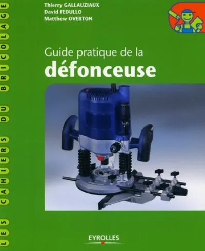 Visuel de Guide pratique de la défonceuse