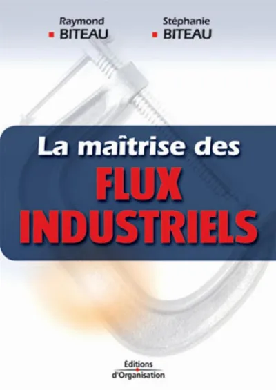 Visuel de La maîtrise des flux industriels