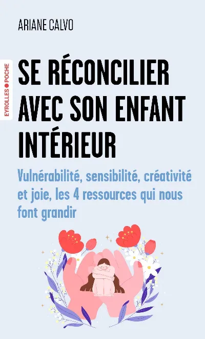 Visuel de Se réconcilier avec son enfant intérieur