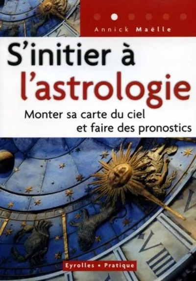 Visuel de S'initier a l'astrologie. monter sa carte du ciel et faire des pronostics