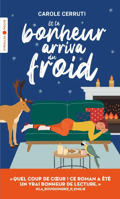 Visuel de Et le bonheur arriva du froid