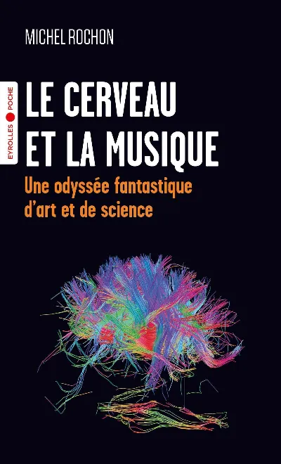 Visuel de Le cerveau et la musique