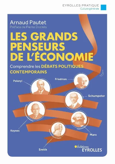 Visuel de Les grands penseurs de l'économie