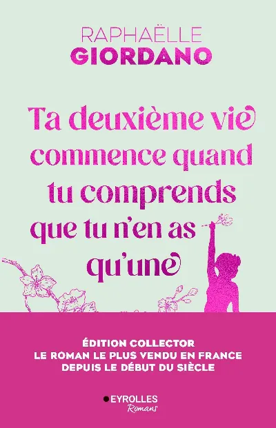 Visuel de Ta deuxième vie commence quand tu comprends que tu n'en as qu'une - édition collector 10 ans