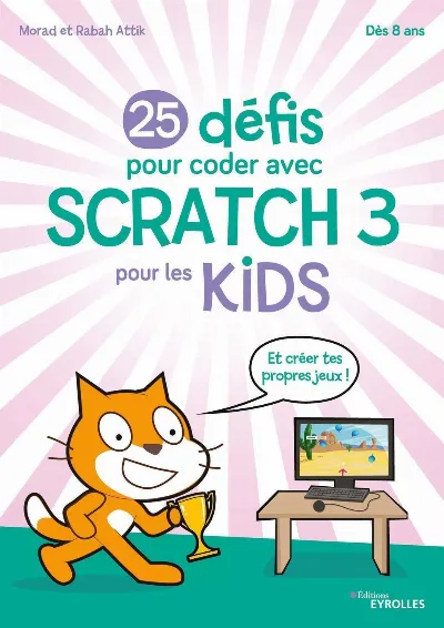 Visuel de 25 défis pour coder avec Scratch 3 pour les kids