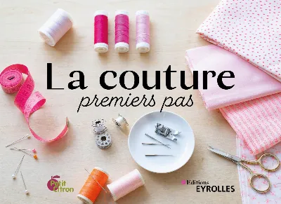 Visuel de La couture, premiers pas