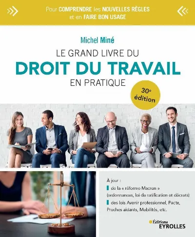 Visuel de Le grand livre du droit du travail, en pratique