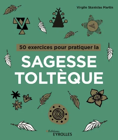 Visuel de 50 exercices pour pratiquer les accords toltèques