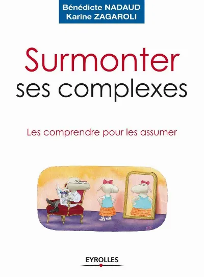 Visuel de Surmonter ses complexes