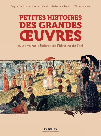 Visuel de Petites histoires des grandes oeuvres