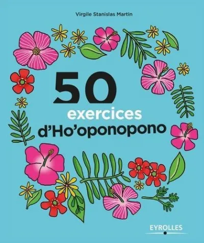 Visuel de 50 exercices d'Ho'oponopono