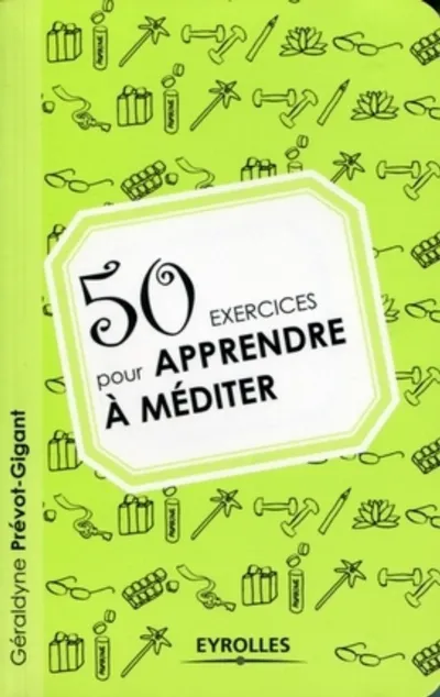 Visuel de 50 exercices pour apprendre à méditer