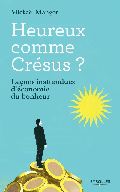 Visuel de Heureux comme Crésus ?