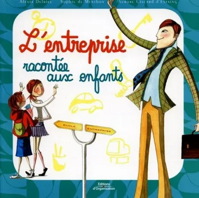 Visuel de L'entreprise racontée aux enfants