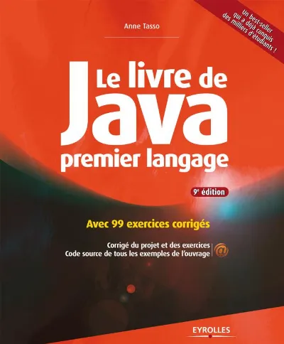 Visuel de Le livre de java premier langage. avec 99 exercices corriges