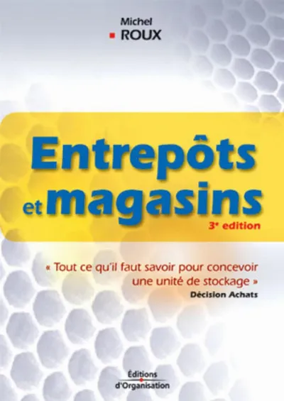 Visuel de Entrepots et magasins. tout ce qu'il faut savoir ... 3eme edition 2003