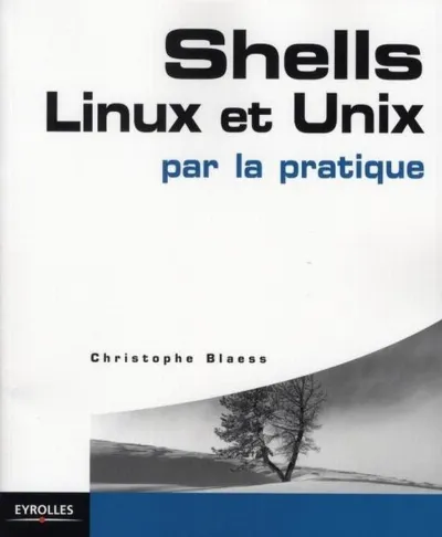 Visuel de Shells Linux et Unix par la pratique