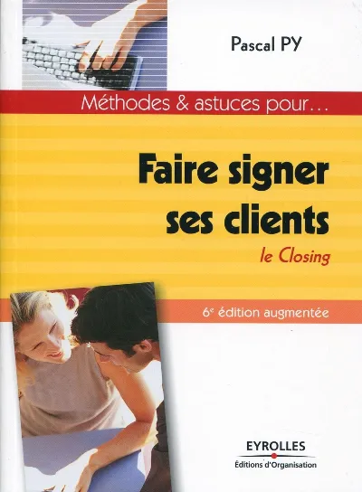 Visuel de Faire signer ses clients, le closing