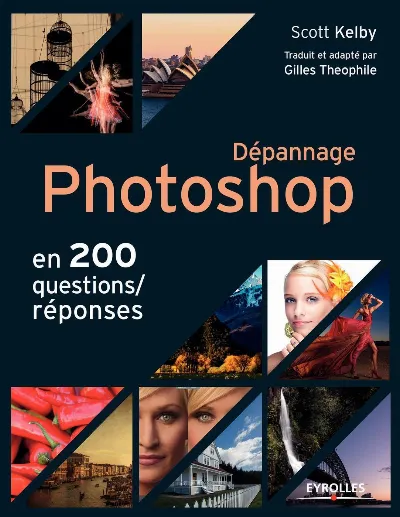 Visuel de Dépannage Photoshop en 200 questions/réponses