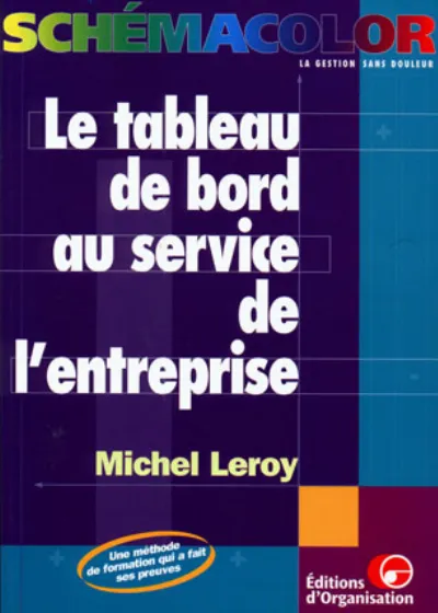 Visuel de Le tableau de bord au service de l'entreprise