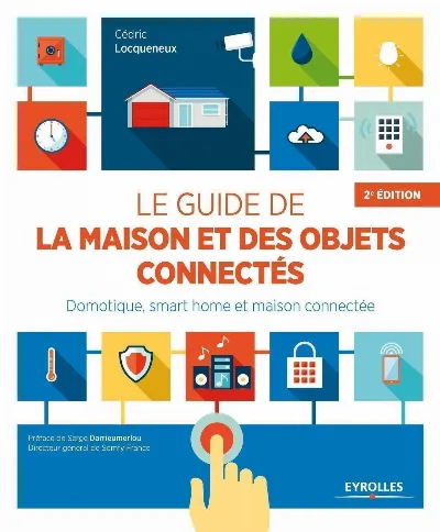 Visuel de Le guide de la maison et des objets connectés