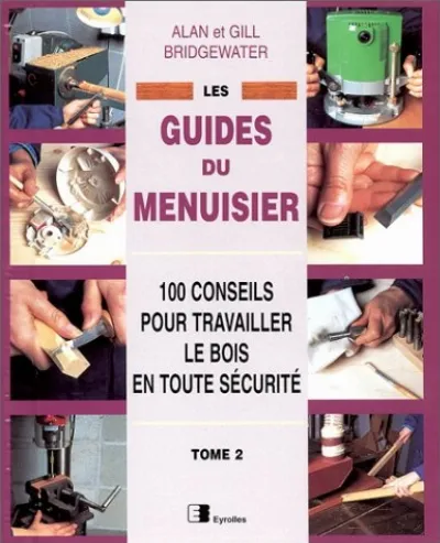 Visuel de Les guides du menuisier - Tome 2