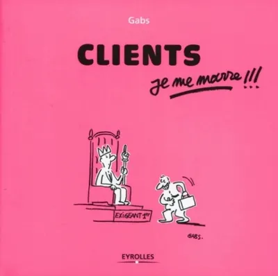 Visuel de Clients, je me marre !!!
