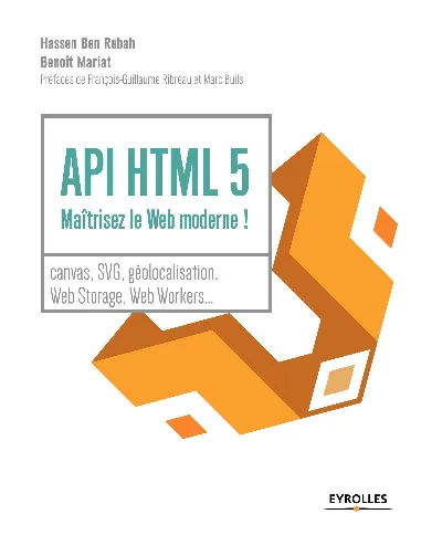 Visuel de API HTML 5, maîtrisez le web moderne !