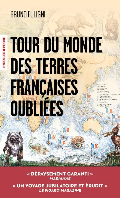 Visuel de Tour du monde des terres françaises oubliées