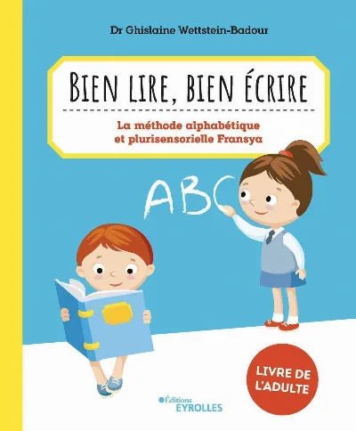 Visuel de Bien lire, bien écrire (livre de l'adulte
