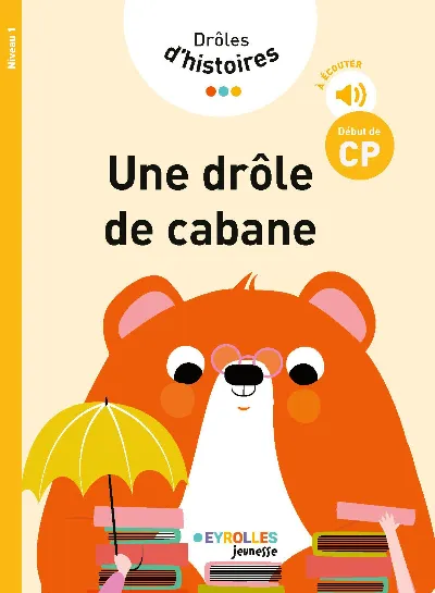Visuel de Drôles d'histoires - Une drôle de cabane