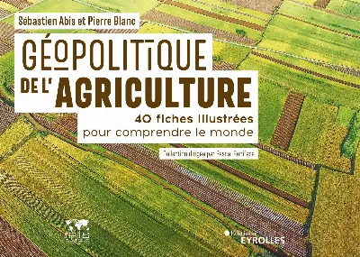 Visuel de Géopolitique de l'agriculture