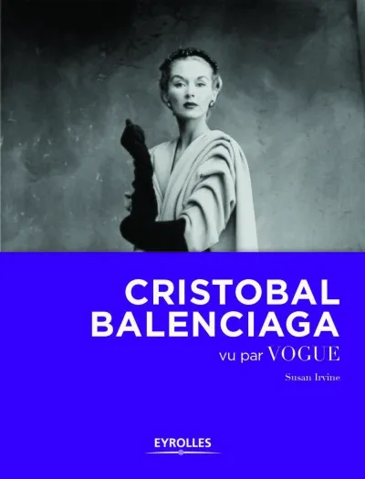 Visuel de Cristobal Balenciaga vu par Vogue