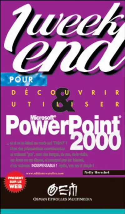 Visuel de Découvrir et utiliser PowerPoint 2000 en un week-end