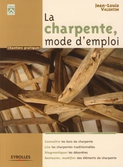 Visuel de La charpente, mode d'emploi