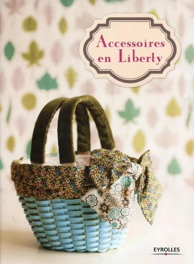 Visuel de Accessoires en Liberty