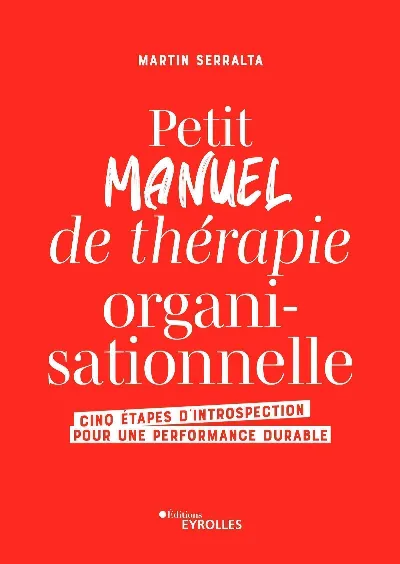 Visuel de Petit manuel de thérapie organisationnelle