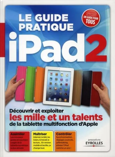 Visuel de Le guide pratique iPad2