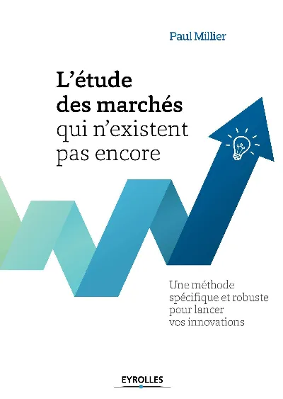 Visuel de L'étude des marchés qui n'existent pas encore