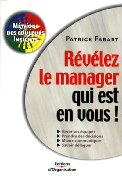 Visuel de Revelez le manager qui est en vous !