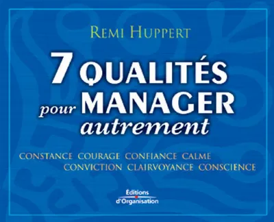 Visuel de 7 qualités pour manager autrement