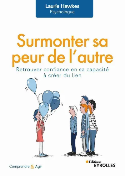 Visuel de Surmonter sa peur de l'autre