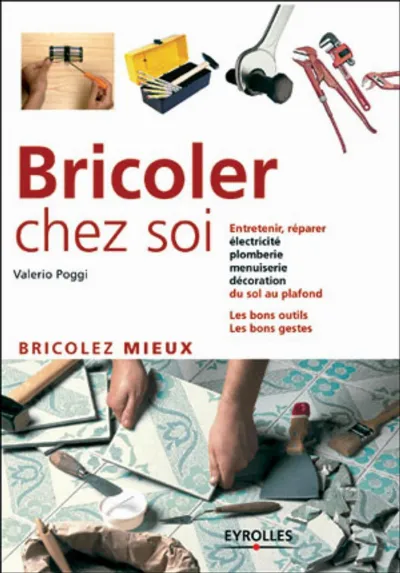 Visuel de Bricoler chez soi