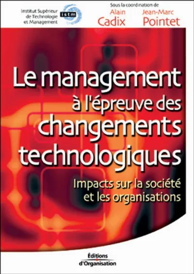 Visuel de Le management à l'épreuve des changements technologiques