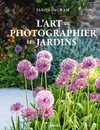 Visuel de L'art de photographier les jardins