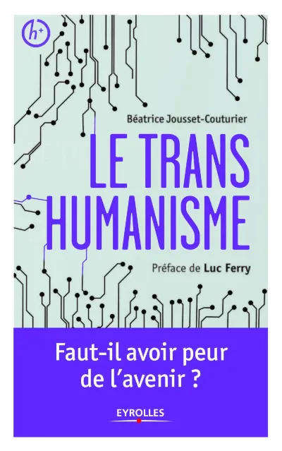 Visuel de Le transhumanisme