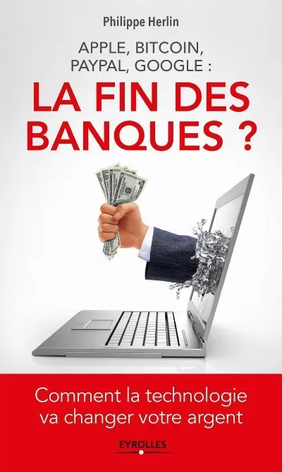 Visuel de Apple, bitcoin, Paypal, Google : la fin des banques ?