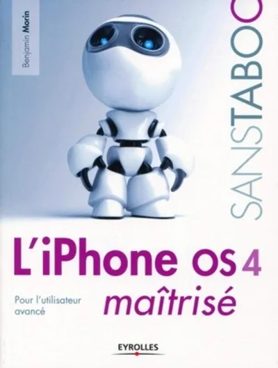 Visuel de L'iPhone OS 4 maîtrisé