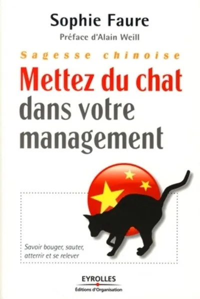 Visuel de Sagesse chinoise : mettez du chat dans votre management !